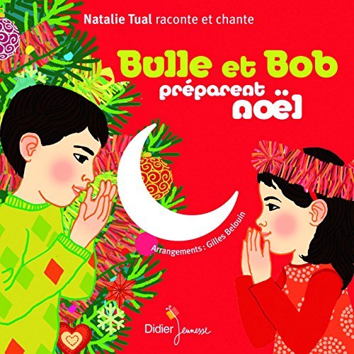 BULLE ET BOB PREPARENT NOEL (CD)