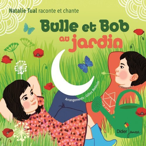 BULLE ET BOB AU JARDIN (CD)