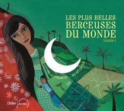 LES PLUS BELLES BERCEUSES DU MONDE - VOLUME 2 (CD)