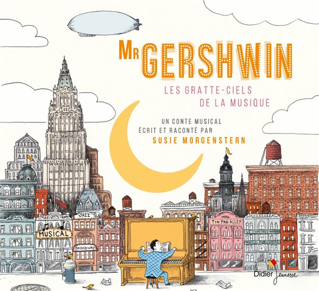 MISTER GERSHWIN, LES GRATTE-CIELS DE LA MUSIQUE (CD)