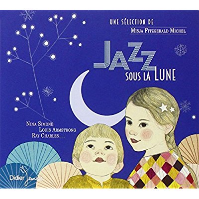 JAZZ SOUS LA LUNE (CD) - BERCEUSES ET STANDARDS JAZZ