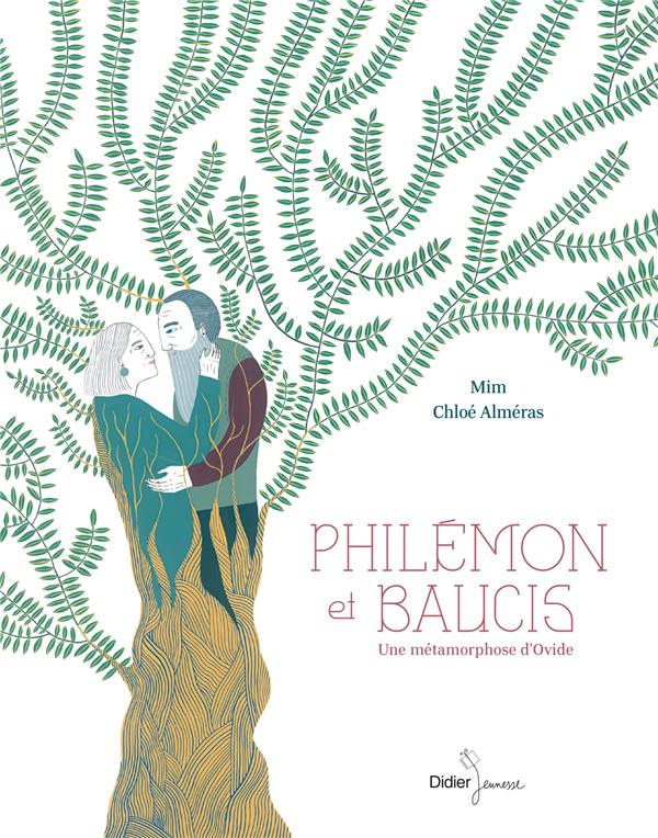 PHILEMON & BAUCIS, UNE METAMORPHOSE D'OVIDE