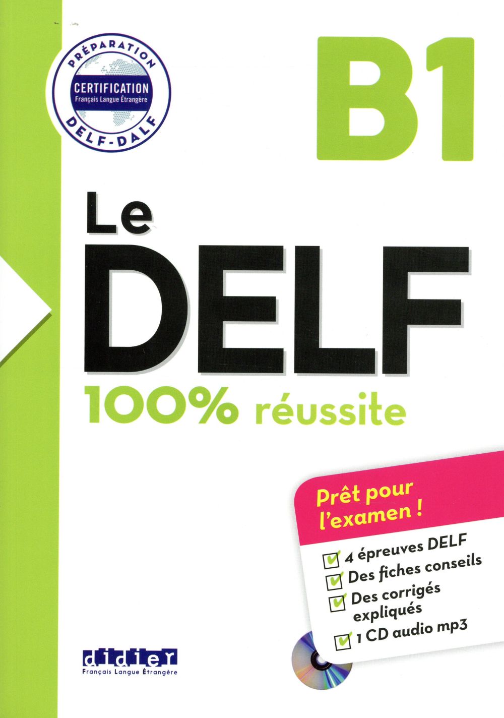 LE DELF 100% REUSSITE B1 - LIVRE + CD MP3