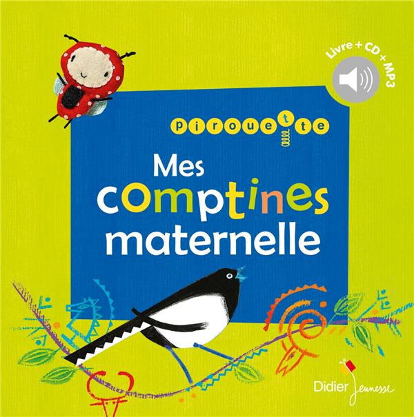PIROUETTE, MES COMPTINES MATERNELLE