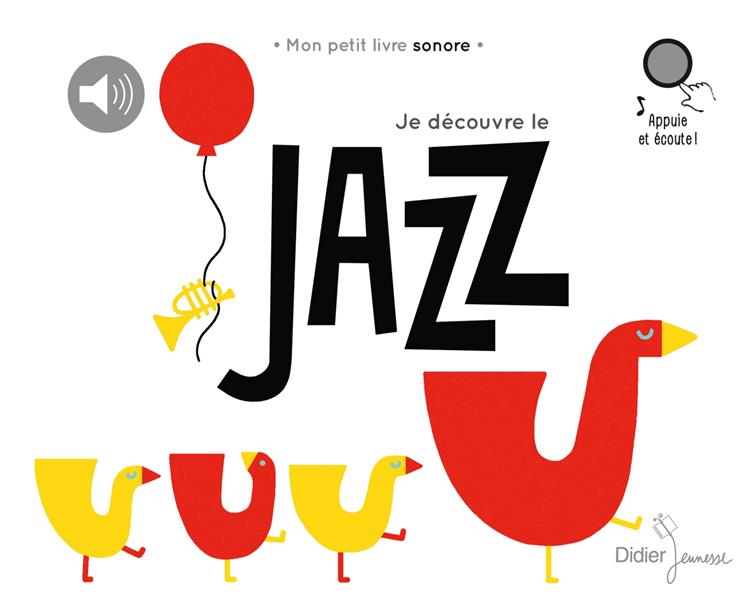 JE DECOUVRE LE JAZZ