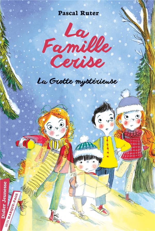 LA FAMILLE CERISE, LA GROTTE MYSTERIEUSE - TOME 4