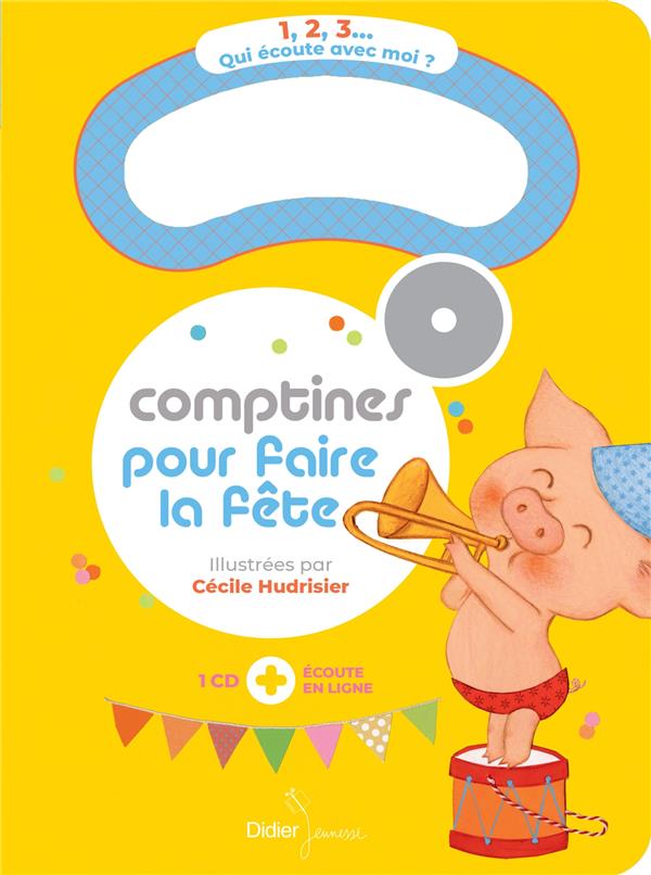 COMPTINES ET CHANSONS - T28 - COMPTINES POUR FAIRE LA FETE