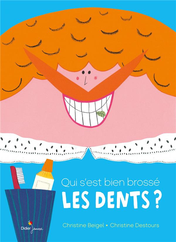 LES TOUT-CARTONS PETITE ENFANCE - T11 - QUI S'EST BIEN BROSSE LES DENTS ?