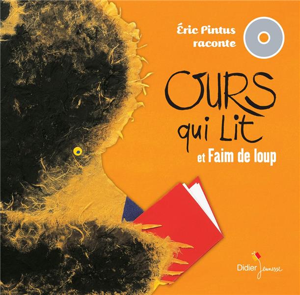 ERIC PINTUS RACONTE - FAIM DE LOUP / OURS QUI LIT