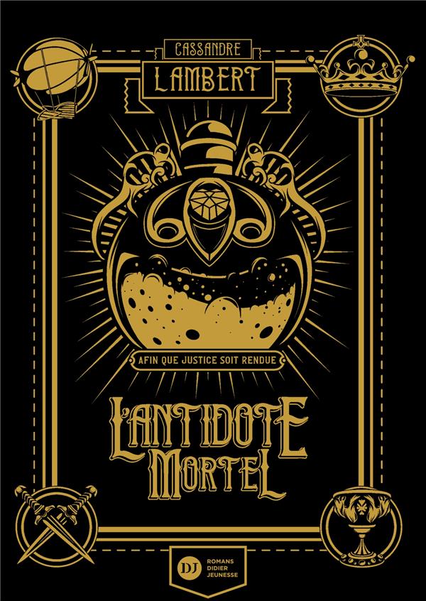 L'ANTIDOTE MORTEL - TOME 1