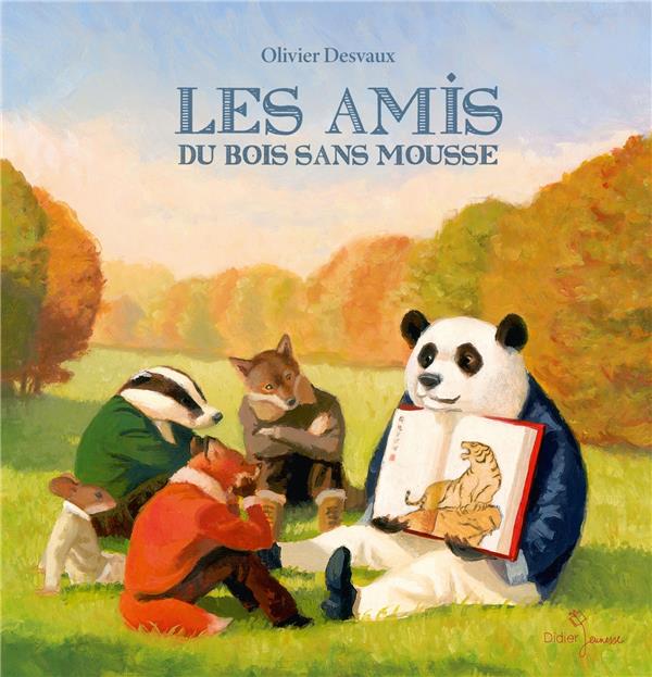 LES AMIS DU BOIS SANS MOUSSE - T01 - LES AMIS DU BOIS SANS MOUSSE