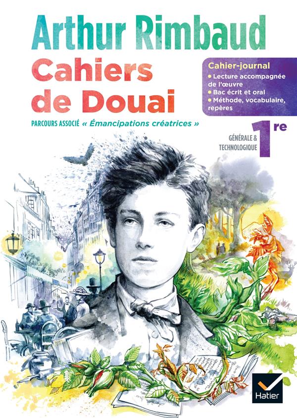 CAHIER-JOURNAL RIMBAUD FRANCAIS 1RE ED. 2023 - CAHIER ELEVE