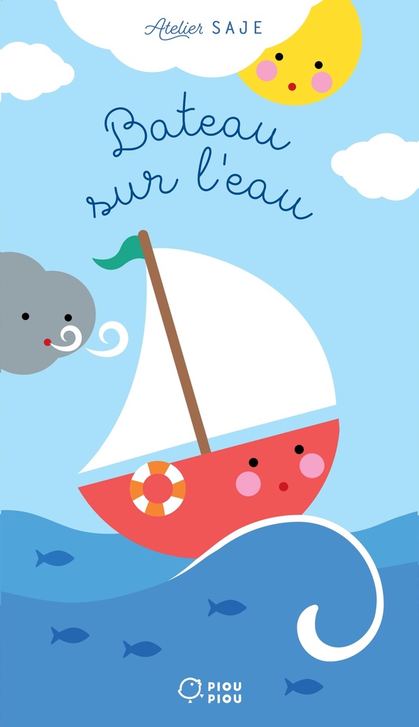 LES TOUT-CARTONS PETITE ENFANCE - T29 - BATEAU SUR L'EAU