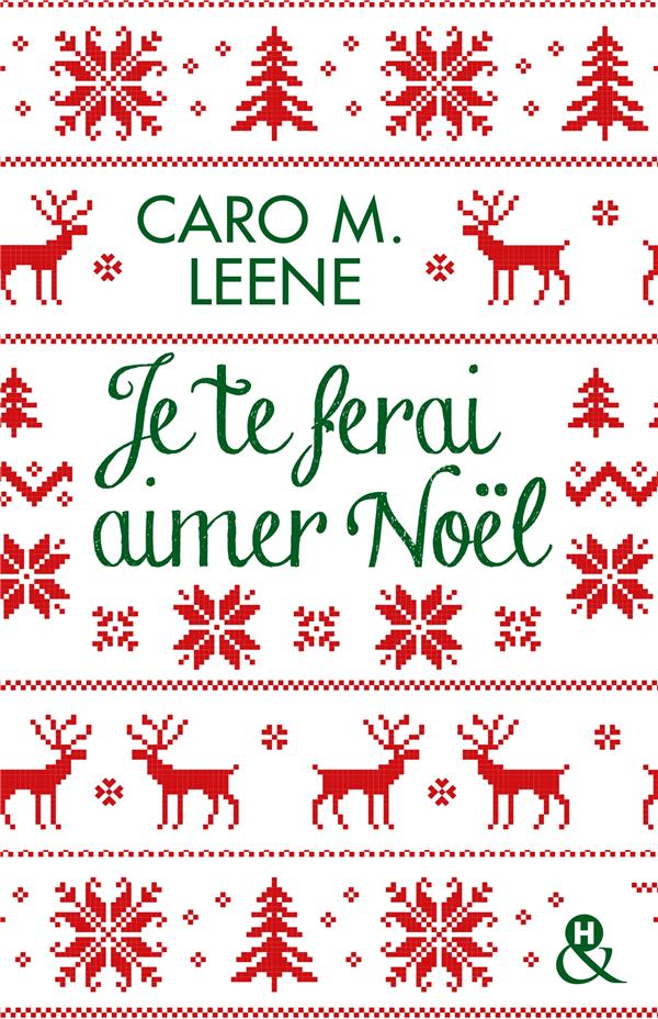 JE TE FERAI AIMER NOEL ! - LA COMEDIE ROMANTIQUE IRRESISTIBLE DE L'HIVER POUR UN NOEL A LONDRES !