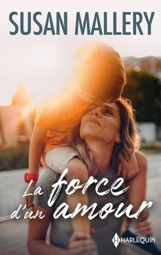 LA FORCE D'UN AMOUR