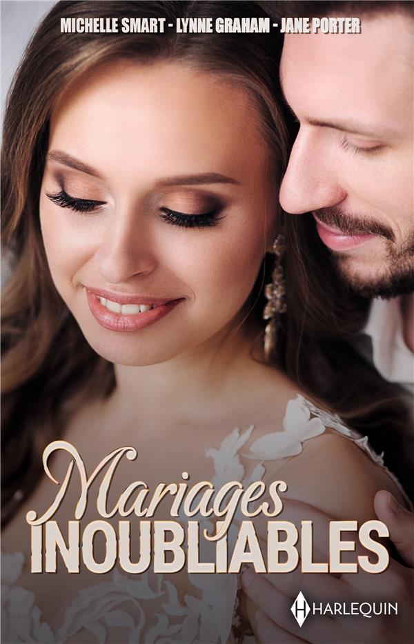 MARIAGES INOUBLIABLES - LA VENGEANCE D'UNE NUIT DE NOCES - LE MARIAGE OUBLIE - LE MARIAGE DU DESERT