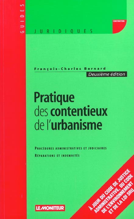 PRATIQUE DES CONTENTIEUX DE L'URBANISME