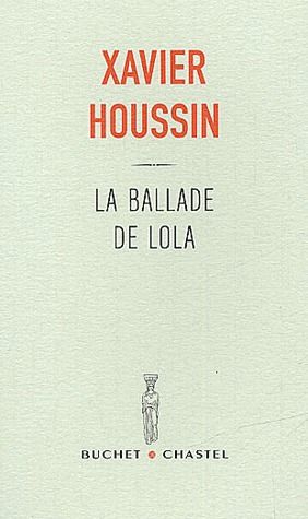 LA BALLADE DE LOLA