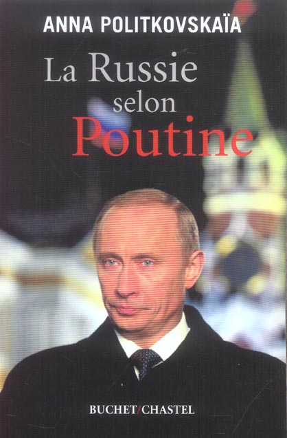 LA RUSSIE SELON POUTINE