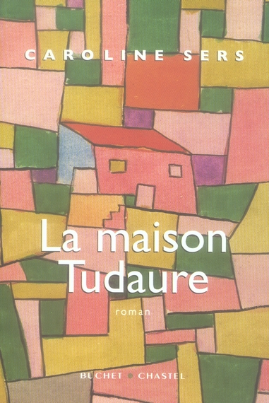 LA MAISON TUDAURE