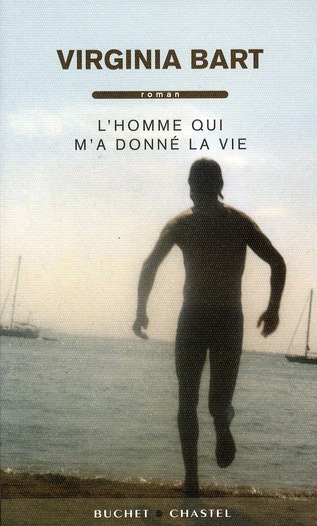 L'HOMME QUI M'A DONNE LA VIE