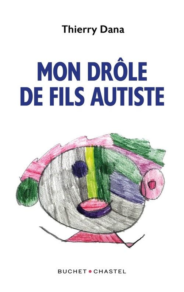 MON DROLE DE FILS AUTISTE