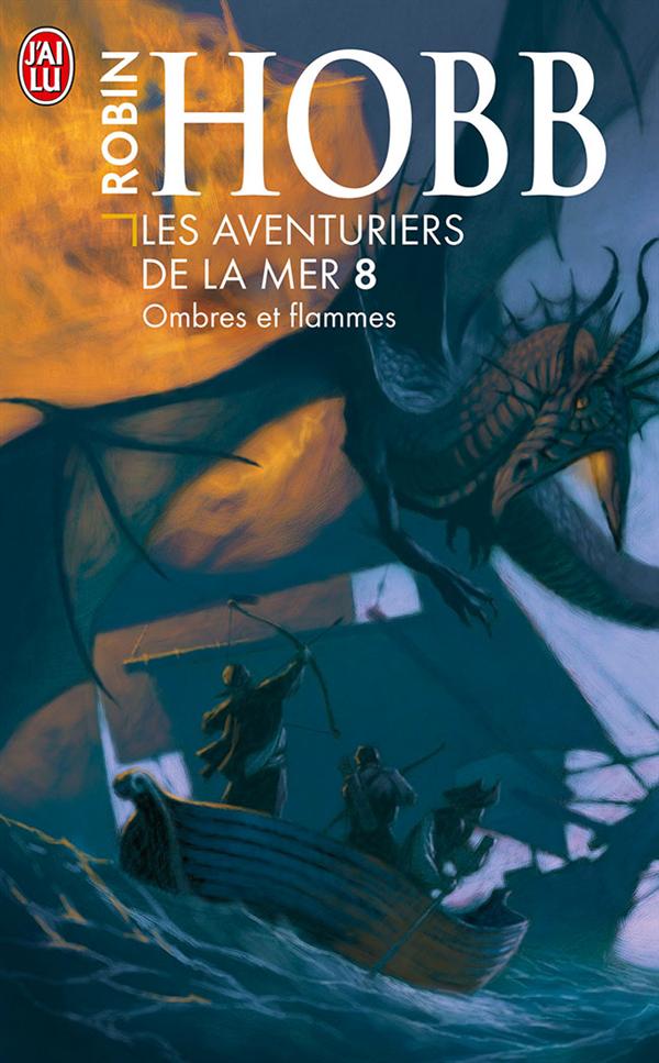 LES AVENTURIERS DE LA MER - T08 - OMBRES ET FLAMMES