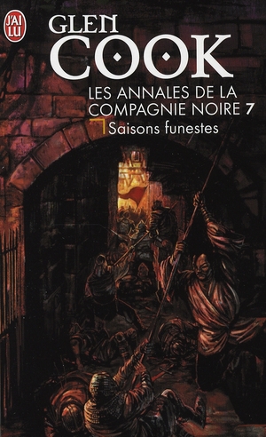 LES ANNALES DE LA COMPAGNIE NOIRE - T07 - SAISONS FUNESTES