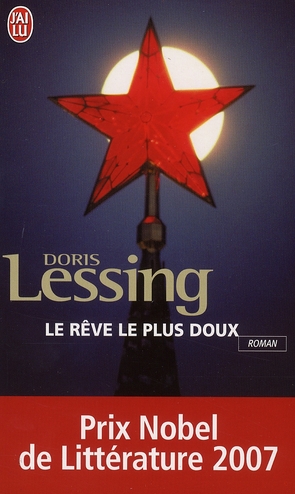 LE REVE LE PLUS DOUX - PRIX NOBEL DE LITTERATURE 2007