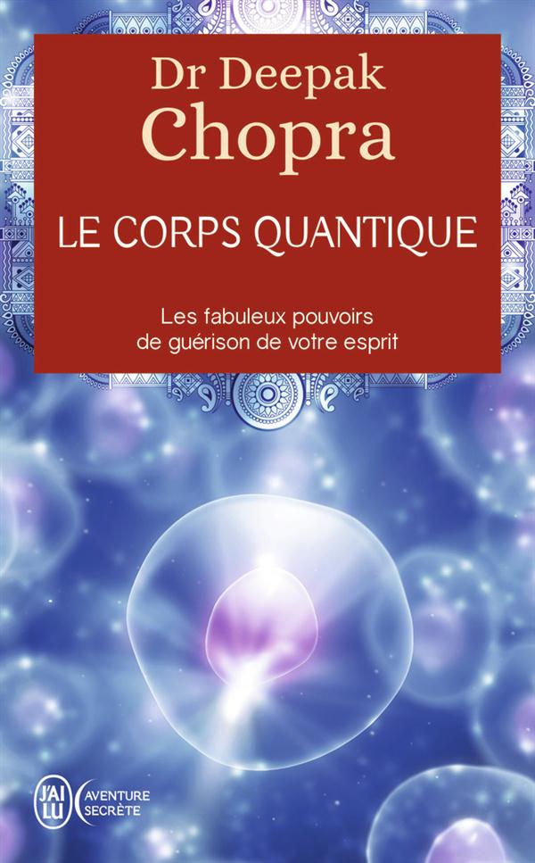 LE CORPS QUANTIQUE