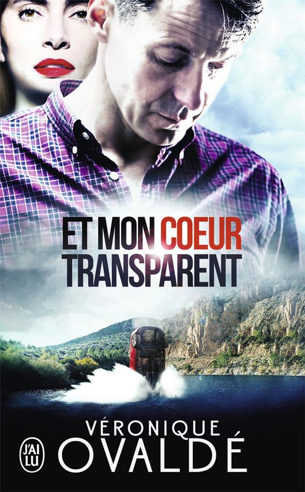 ET MON COEUR TRANSPARENT