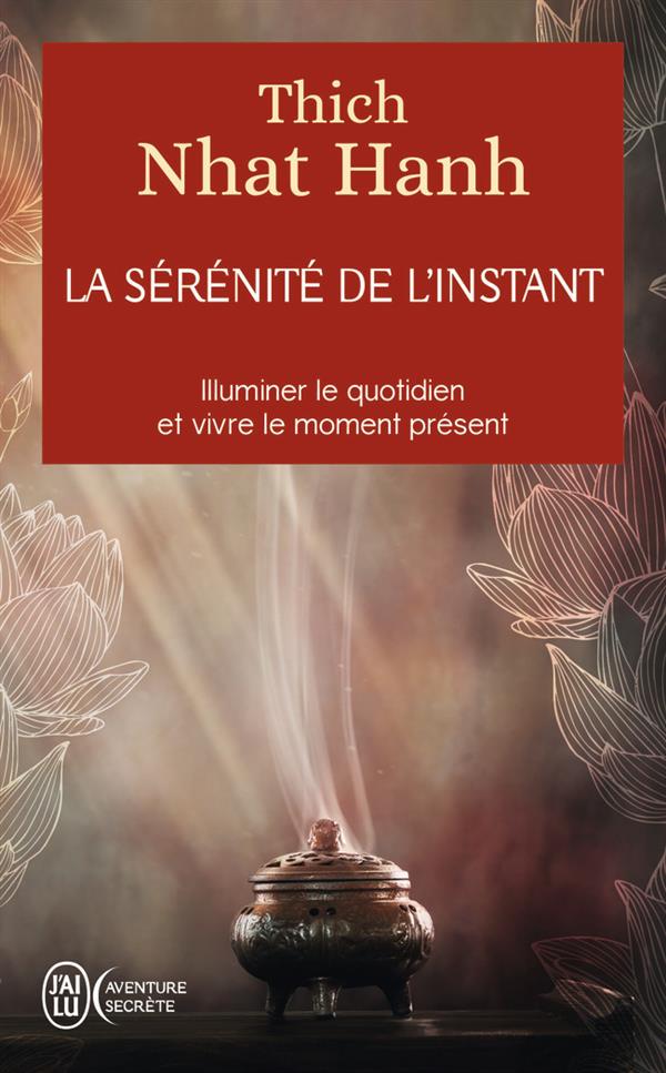 LA SERENITE DE L'INSTANT