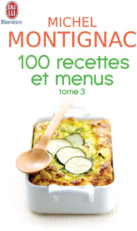 100 RECETTES ET MENUS - VOL03