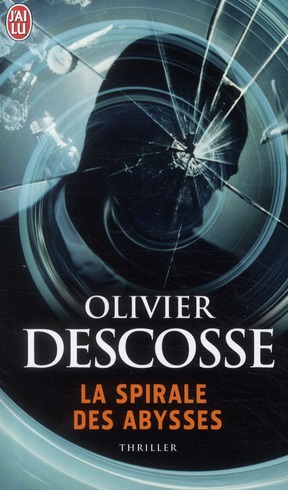 LA SPIRALE DES ABYSSES