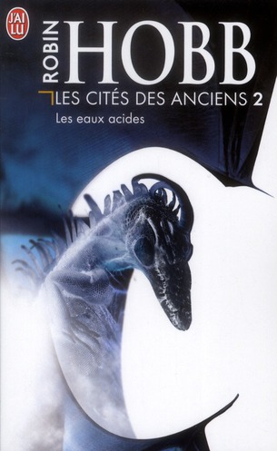 LES CITES DES ANCIENS - T02 - LES EAUX ACIDES
