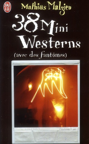 38 MINI WESTERNS (AVEC DES FANTOMES)