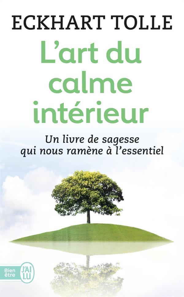 L'ART DU CALME INTERIEUR