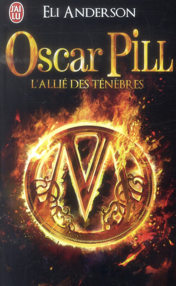 OSCAR PILL - VOL04 - L'ALLIE DES TENEBRES