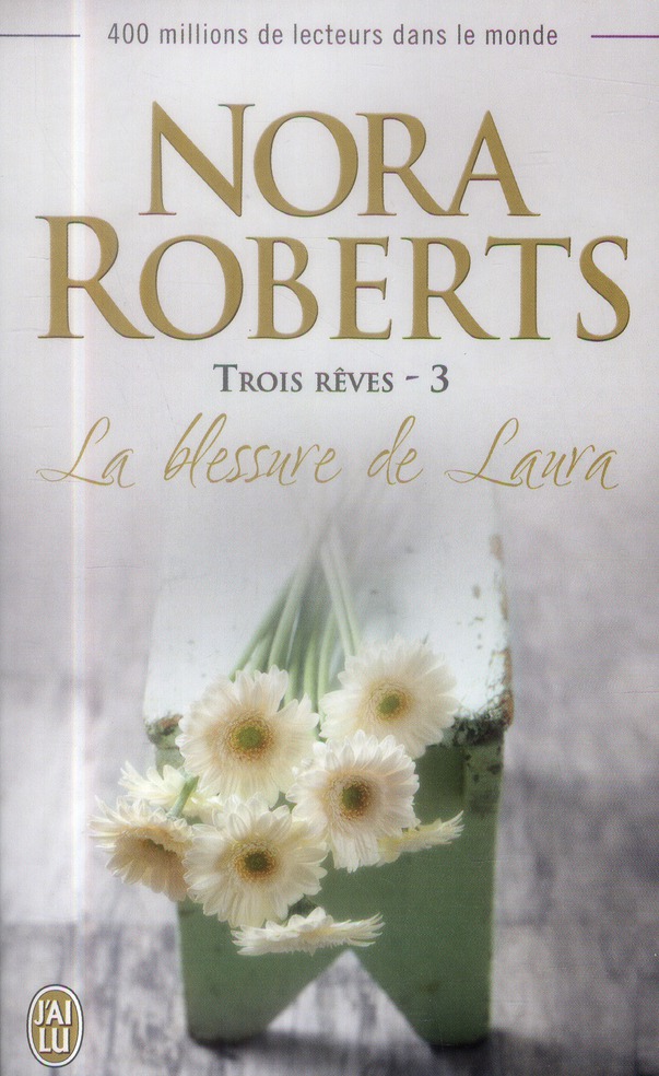 TROIS REVES - T03 - LA BLESSURE DE LAURA