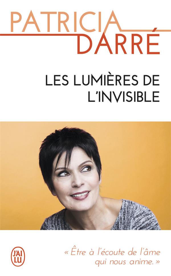 LES LUMIERES DE L'INVISIBLE