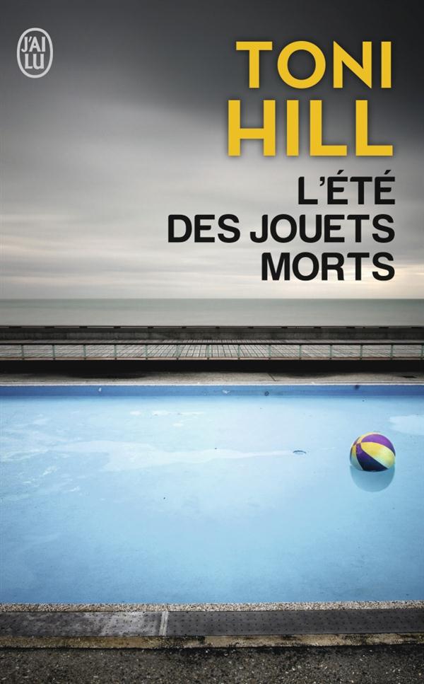 L'ETE DES JOUETS MORTS