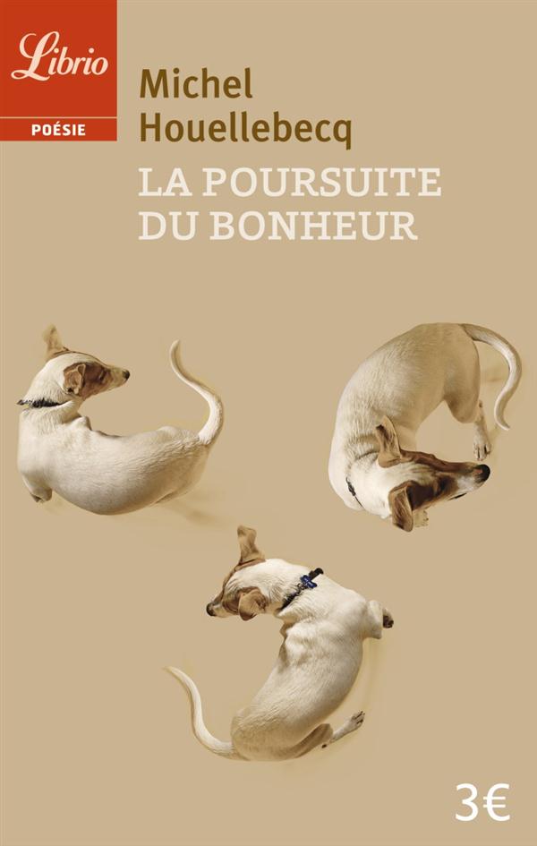 LA POURSUITE DU BONHEUR