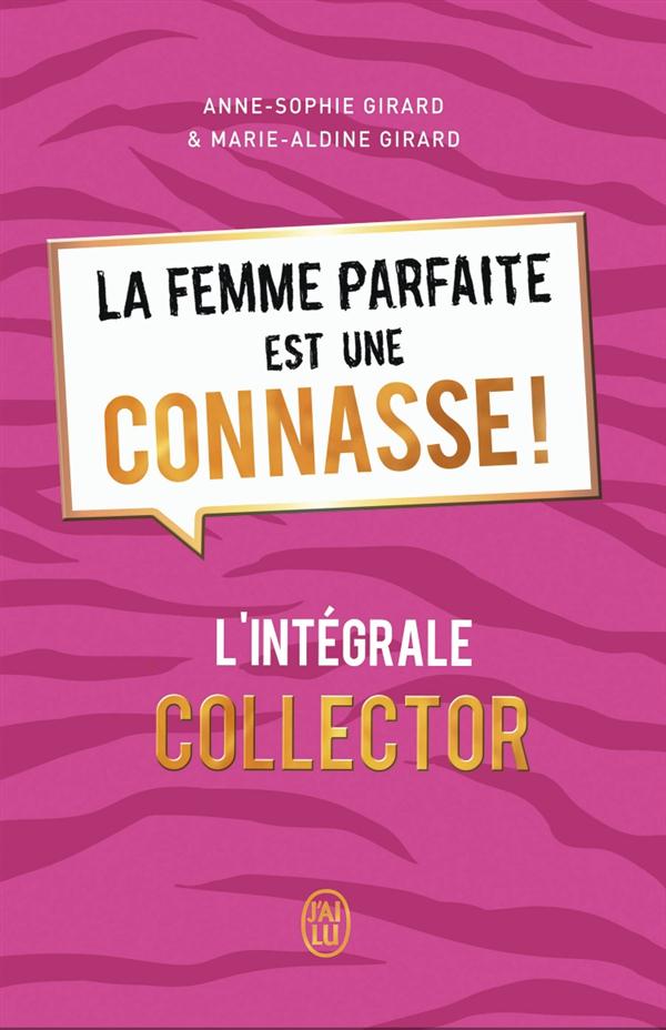 LA FEMME PARFAITE EST UNE CONNASSE !