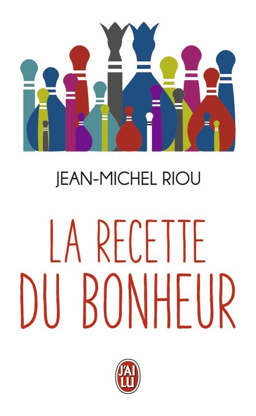 LA RECETTE DU BONHEUR