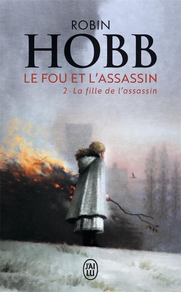 LE FOU ET L'ASSASSIN - T02 - LA FILLE DE L'ASSASSIN
