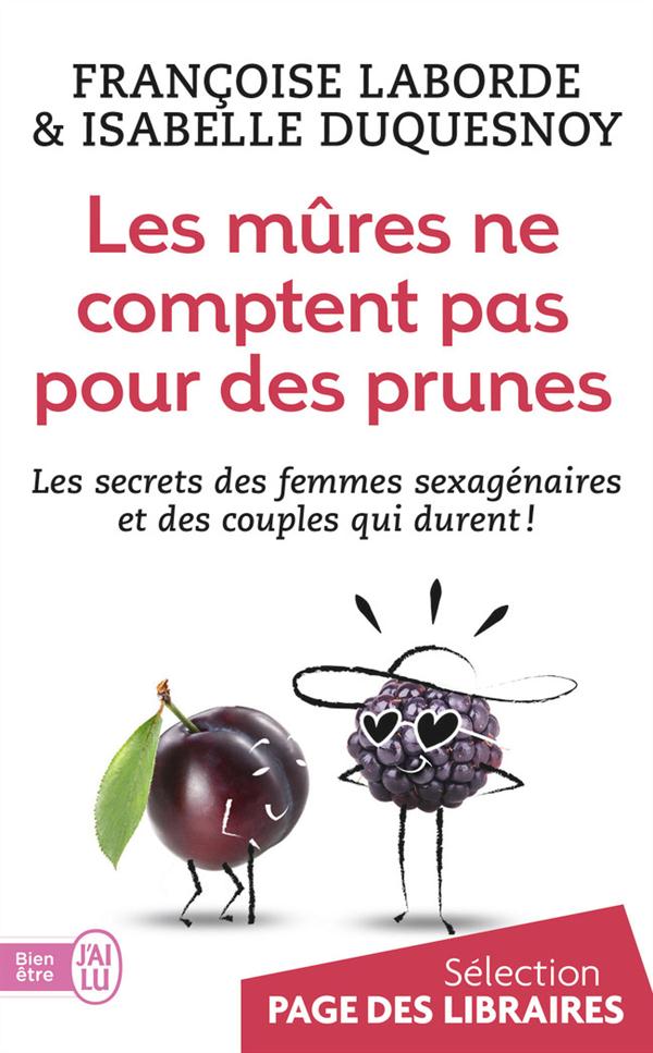 LES MURES NE COMPTENT PAS POUR DES PRUNES