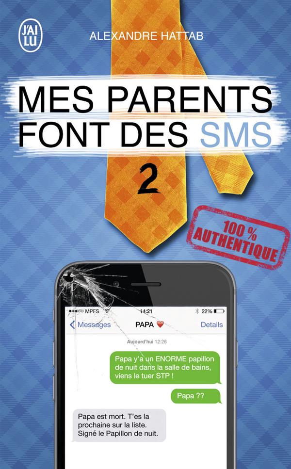 MES PARENTS FONT DES SMS - VOL02