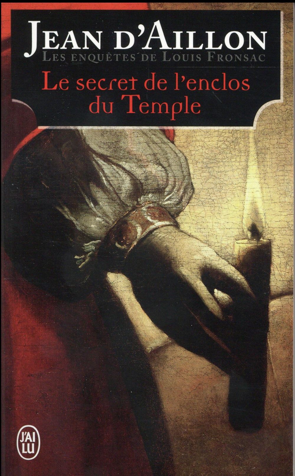 LES ENQUETES DE LOUIS FRONSAC - LE SECRET DE L'ENCLOS DU TEMPLE