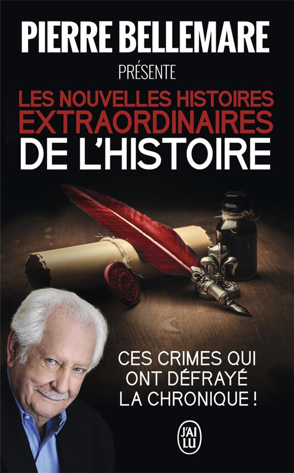 LES NOUVELLES HISTOIRES EXTRAORDINAIRES DE L'HISTOIRE