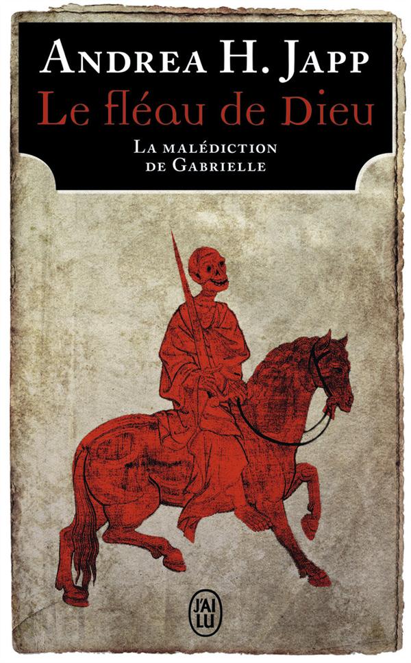 LE FLEAU DE DIEU - LA MALEDICTION DE GABRIELLE